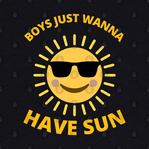 Boys just wanna have sun by InspiredCreative